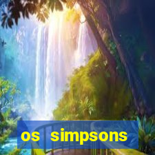 os simpsons completo dublado